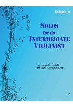 Solos for the Intermediate Violinist Volume 2 Violin and Piano 40035